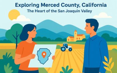 Exploring Merced County, California: The Heart Of The San Joaquin Valley